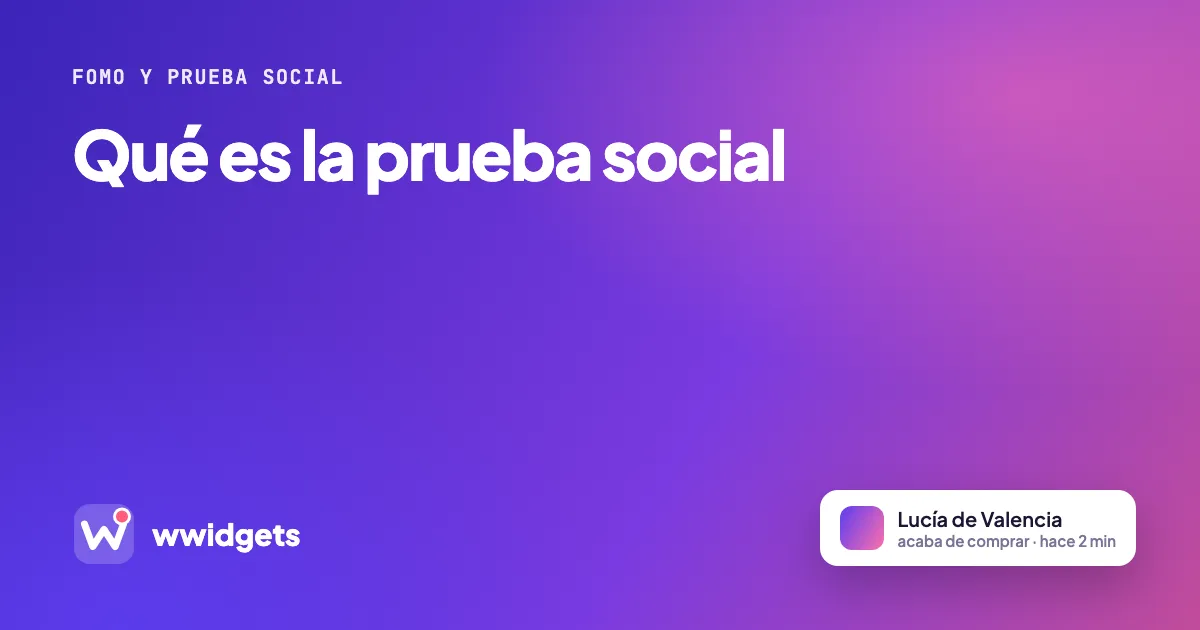 Qué es la prueba social