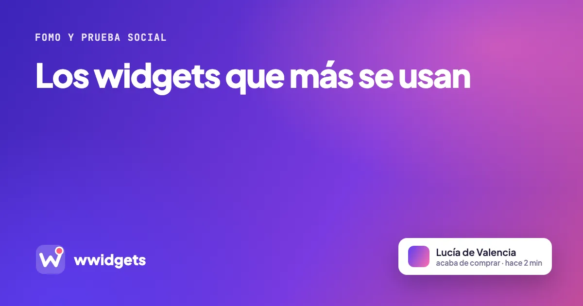 Los widgets que más se usan