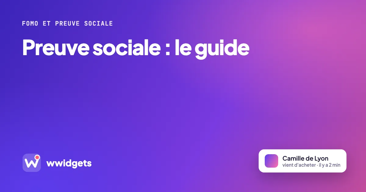 Preuve sociale : le guide
