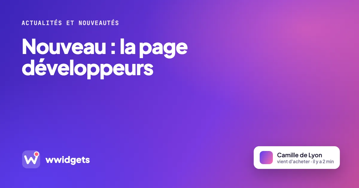 Nouveau : la page développeurs