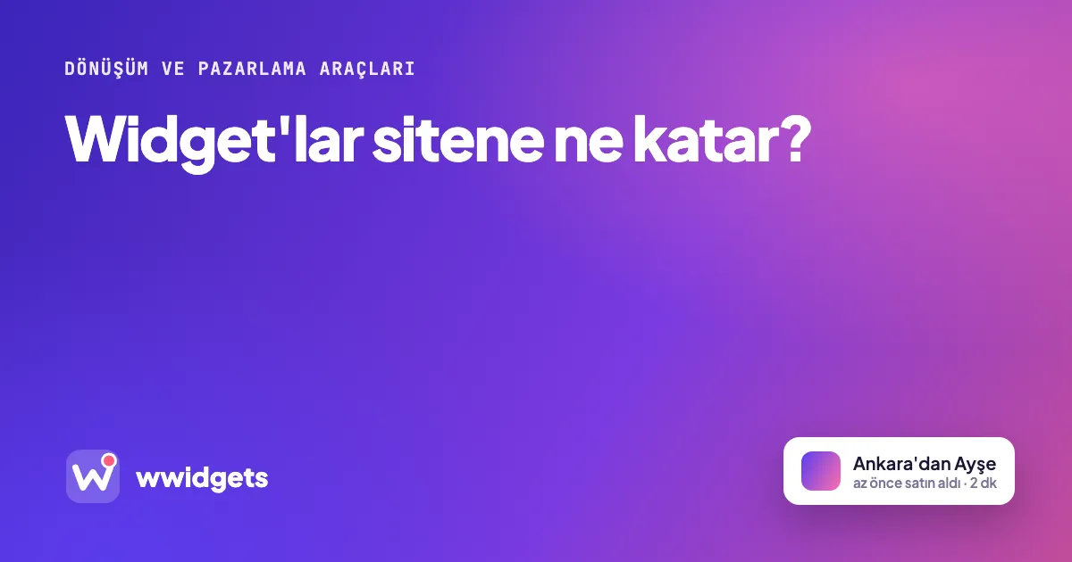 Widget'lar sitene ne katar?